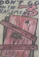 plakat filmu Don't Go in the Basement 3