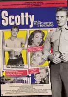 Scotty and the Secret History of Hollywood