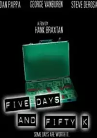 Plakat filmu Five Days and Fifty K