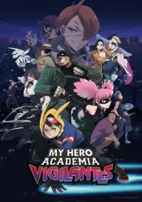 Plakat serialu Vigilante: Boku no Hero Academia Illegals