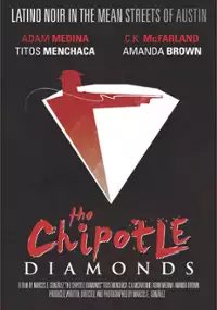 Plakat filmu The Chipotle Diamonds