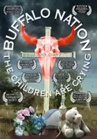 plakat filmu Buffalo Nation: The Children Are Crying