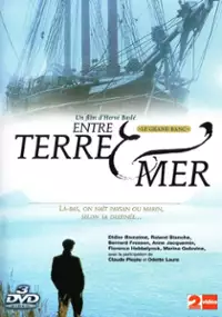 Plakat serialu Entre terre et mer