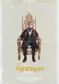 Plakat filmu The Merman Prince for El Presidente Emperor Warlord!