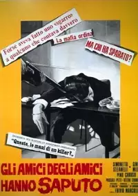 Plakat filmu Gli Amici degli amici hanno saputo