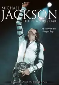 Plakat filmu Michael Jackson: Life of a Superstar