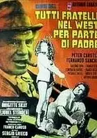 plakat filmu Tutti fratelli nel west... per parte di padre