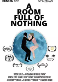 Plakat filmu A Room Full Of Nothing