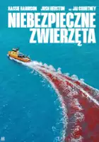 plakat filmu Niebezpieczne zwierzęta