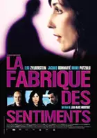 plakat filmu La fabrique des sentiments