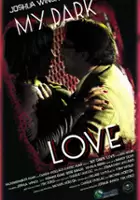 plakat filmu My Dark Love