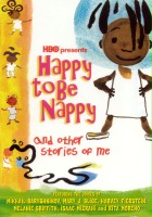 plakat filmu Happy to Be Nappy and Other Stories of Me