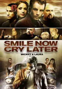 Plakat filmu Smile Now Cry Later