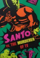 Rafael P&eacute;rez Grovas / Santo contra el asesino de la T.V.