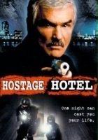 plakat filmu Hotelowi zakładnicy
