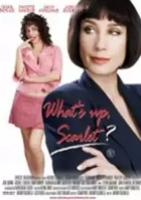 Plakat filmu What's Up, Scarlet?