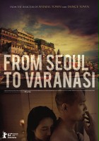 plakat filmu From Seoul to Varanasi