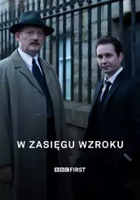 Plakat serialu W zasięgu wzroku