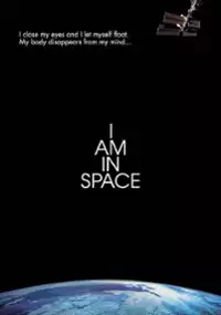 Plakat filmu Jestem w kosmosie