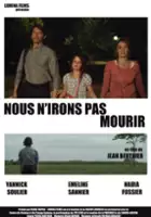 plakat filmu Nous n'irons pas mourir