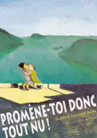 plakat filmu Promène-toi donc tout nu!