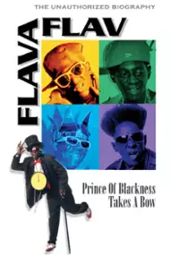 Plakat filmu Flava Flav: Prince of Blackness Takes a Bow