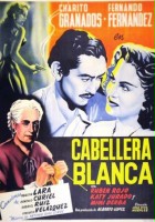 plakat filmu Cabellera blanca