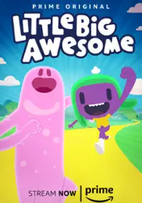 Plakat serialu Little Big Awesome