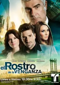 Plakat serialu El Rostro de la Venganza