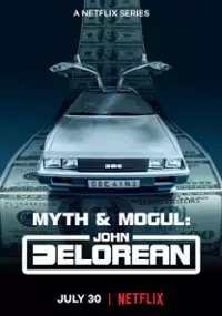 Plakat serialu John DeLorean: Potentat i legenda