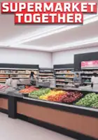 Supermarket Together