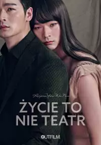 Plakat filmu Życie to nie teatr