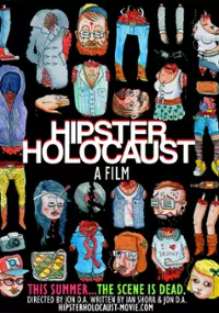 Plakat filmu Hipster Holocaust