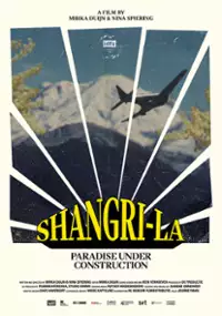 Plakat filmu Shangri-La. Raj w budowie