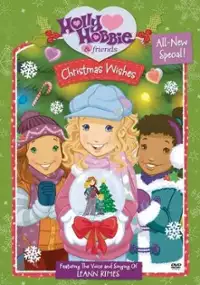 Plakat filmu Holly Hobbie and Friends: Christmas Wishes