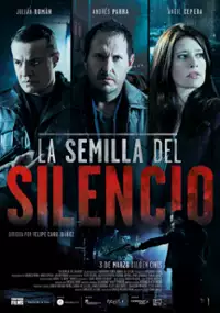 Plakat filmu La semilla del silencio