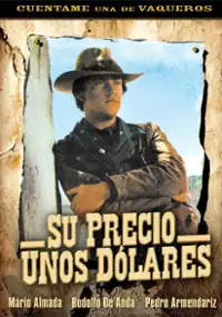 Plakat filmu Su precio... unos dólares