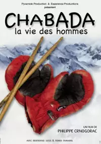 Plakat filmu Chabada, la vie des hommes