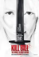 plakat filmu Kill Bill: The Whole Bloody Affair