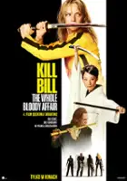 plakat filmu Kill Bill: The Whole Bloody Affair