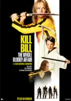 plakat filmu Kill Bill: The Whole Bloody Affair