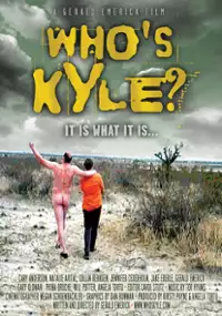Plakat filmu Who's Kyle?