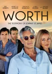 Plakat filmu Worth: The Testimony of Johnny St. James