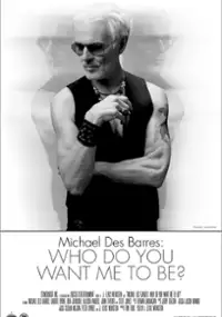 Plakat filmu Michael Des Barres: Who Do You Want Me To Be?