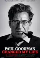 plakat filmu Paul Goodman Changed My Life