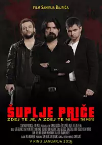 Plakat filmu Šuplje priče: Zdej te je, a zdej te ni