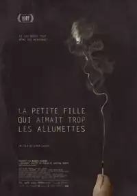 Plakat filmu La petite fille qui aimait trop les allumettes