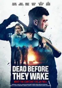 Plakat filmu Dead Before They Wake