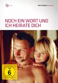 Plakat filmu Noch ein Wort und ich heirate dich!