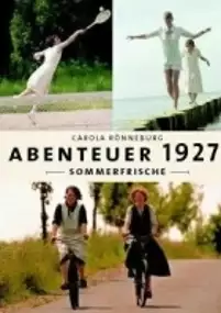 Plakat serialu Abenteuer 1927 - Sommerfrische